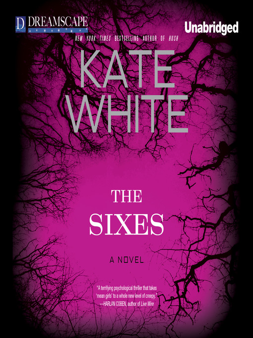 Title details for The Sixes by Kate White - Available